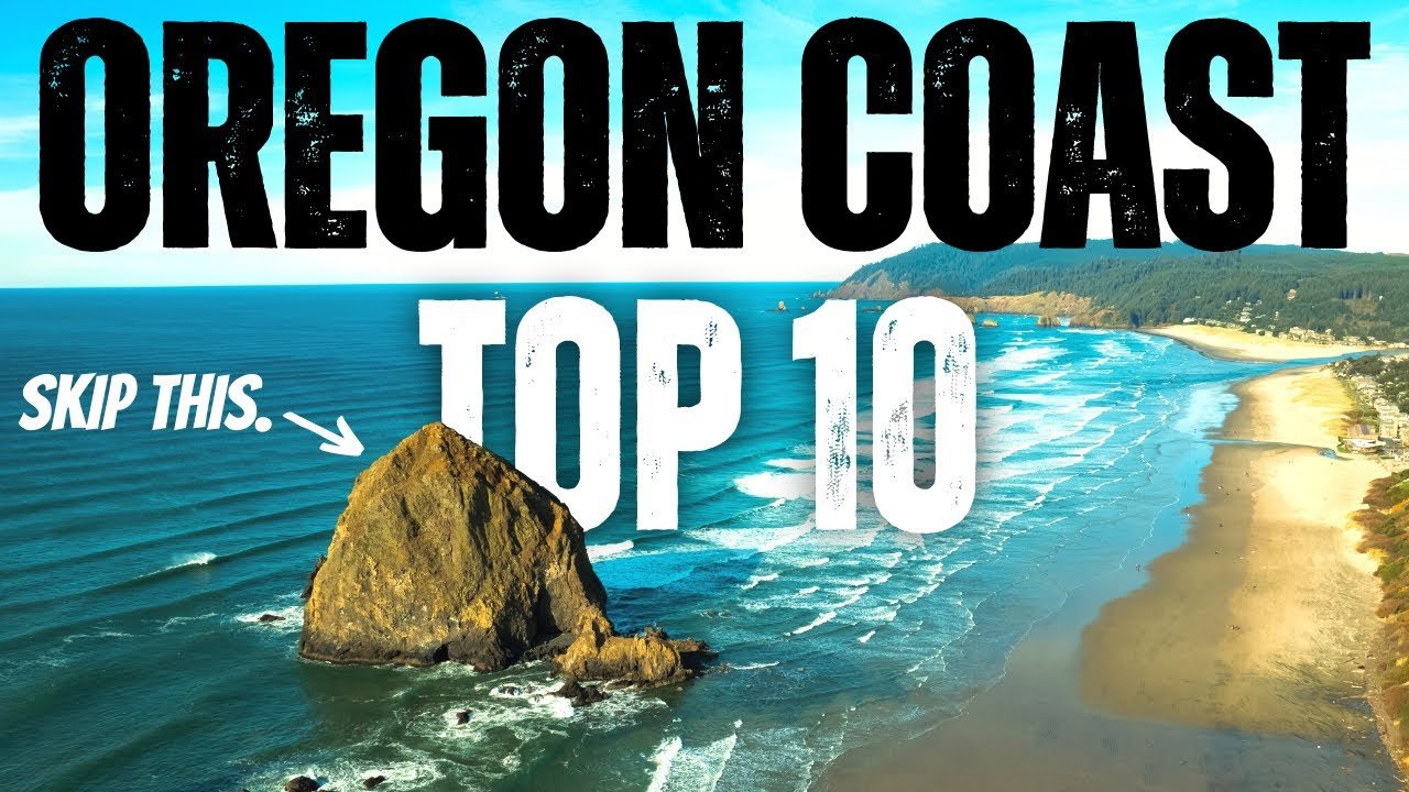 TOP 10 PLACES TO VISIT ON THE OREGON COAST - 4K TRAVEL GUIDE